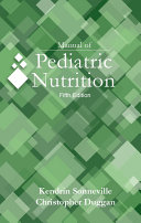 Manual of pediatric nutrition /