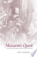 Mazarin's quest the Congress of Westphalia and the coming of the Fronde /