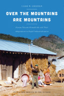 Over the mountains are mountains Korean peasant households and their adaptations to rapid industrialization ; with a new preface by the author /