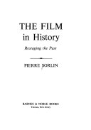 The film in history : restaging the past /