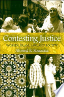 Contesting justice women, Islam, law, and society /
