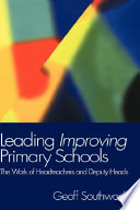 Leading improving primary schools the work of headteachers and deputy heads /