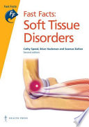 Fast facts soft tissue disorders /