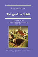 Things of the spirit art and healing in the American body politic, 1929-1941 /