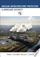 Nuclear infrastructure protection and Homeland Security