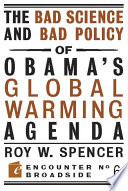 The bad science and bad policy of Obama's global warming agenda