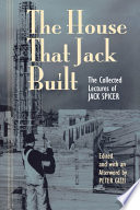 The house that Jack built the collected lectures of Jack Spicer /