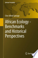 African Ecology Benchmarks and Historical Perspectives /