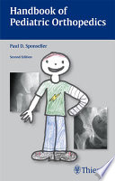 Handbook of pediatric orthopedics