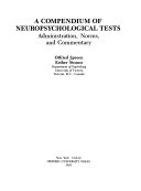 A compedium of neuropsychological tests : administration, norms, and commentary /