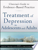 Treatment of depression in adolescents and adults