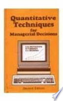 Quantitative techniques for managerial decisions : concepts, illustrations and problems.