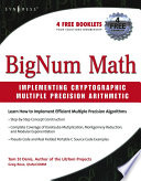 BigNum math implementing cryptographic multiple precision arithmetic /