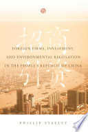 Foreign firms, investment, and environmental regulation in the People's Republic of China