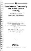 Handbook of community and home health nursing : tools for assessment, intervention and education /