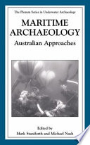 Maritime Archaeology Australian Approaches /