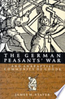 The German peasant's war and Anabaptist community of goods