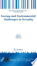 Energy and Environmental Challenges to Security