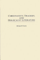 Christianity, tragedy, and Holocaust literature