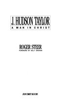 J.Hudson Taylor : a man in christ /