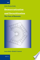 Democratization and securitization the case of Romania /