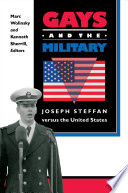 Gays and the military Joseph Steffan versus the United States /