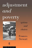 Adjustment and poverty options and choices /