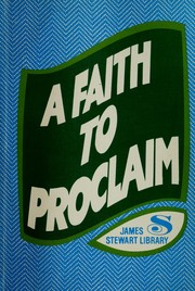 A faith to proclaim /