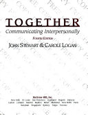 Together : communicating interpersonally /