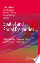 Spatial and Social Disparities Understanding Population Trends and Processes: volume 2 /