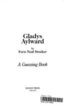Gladys Aylward : bold and brave for God /