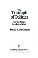 The triumph of politics : how the Reagan revolution failed /