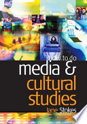 How to do media & cultural studies