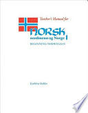 Norsk nordmenn og Norge : teacher's manual /