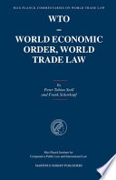 WTO world economic order, world trade law /