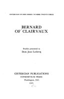 Bernard of Clairvaux : the times, the man, and his work /
