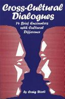 Cross-cultural dialogues : 74 brief encounters with cultural difference /