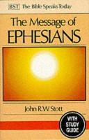 The Message of Ephesians : God's new society /