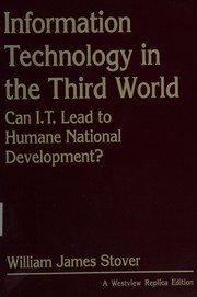 Information technology in the Third World : can I.T. lead to humane national development? /