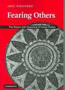 Fearing others the nature and treatment of social phobia /