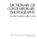 Dictionary of contemporary photography /