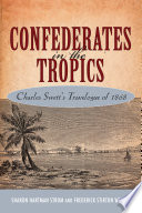 Confederates in the tropics Charles Swett's travelogue of 1868 /