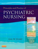 Principles and practice of psychiatric nursing /
