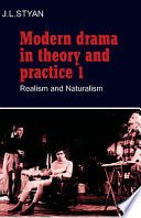 Modern drama in theory and practice volume 1 : realism and naturalism /