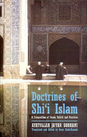 Doctrines of Shiʻi Islam a compendium of Imami beliefs and practices /