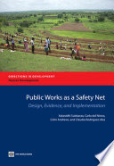 Public works as a safety net design, evidence, and implementation /