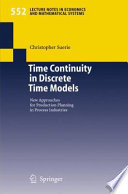 Time Continuity in Discrete Time Models New Approaches for Production Planning in Process Industries /
