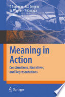 Meaning in Action Constructions, Narratives, and Representations /