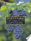 Zinfandel a history of a grape and its wine /