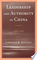 Leadership and authority in China, 1895-1976